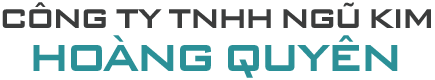 NGŨ KIM HOÀNG QUYÊN | NGŨ KIM NGÀNH GỖ